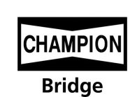 CHAMPION BRIDGE