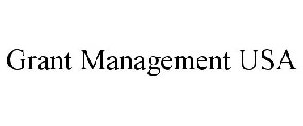 GRANT MANAGEMENT USA