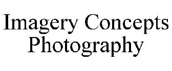 IMAGERY CONCEPTS PHOTOGRAPHY