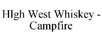 HIGH WEST CAMPFIRE