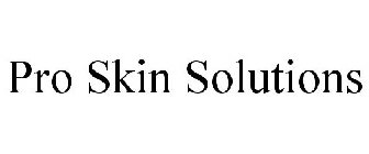 PRO SKIN SOLUTIONS
