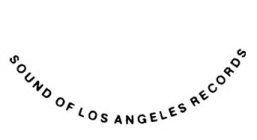 SOUND OF LOS ANGELES RECORDS