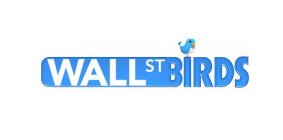 WALL ST BIRDS