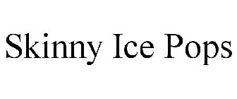 SKINNY ICE POPS