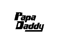 PAPA DADDY