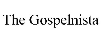 THE GOSPELNISTA