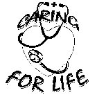 CARING FOR LIFE