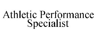 ATHLETIC PERFORMANCE SPECIALIST