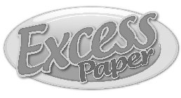 EXCESS PAPER