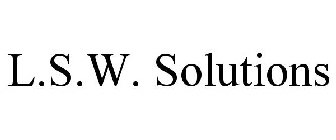 L.S.W. SOLUTIONS