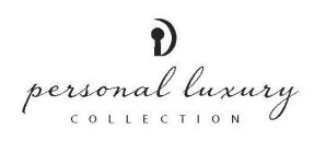 PERSONAL LUXURY COLLECTION