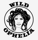 WILD OPHELIA