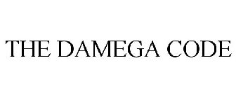 THE DAMEGA CODE