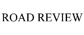 ROAD REVIEW