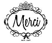 MERCI NEW YORK