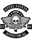 STEEL SAINTS, LE STRENGTH AND HONOR MC,JUSTICE FOR ALL