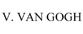 V. VAN GOGH