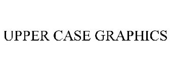 UPPER CASE GRAPHICS
