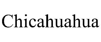 CHICAHUAHUA