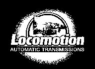 LOCOMOTION AUTOMATIC TRANSMISSIONS