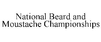 NATIONAL BEARD AND MOUSTACHE CHAMPIONSHIPS