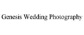 GENESIS WEDDING PHOTOGRAPHY