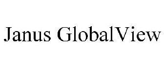 JANUS GLOBALVIEW