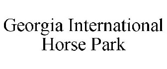 GEORGIA INTERNATIONAL HORSE PARK