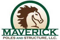 MAVERICK POLES AND STRUCTURE, LLC.