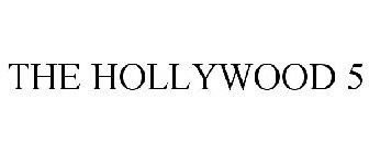 THE HOLLYWOOD 5