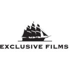 EXCLUSIVE FILMS