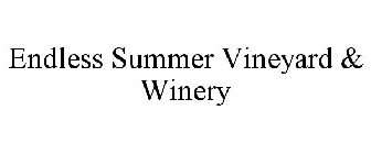 ENDLESS SUMMER VINEYARD & WINERY