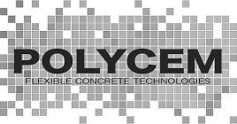 POLYCEM FLEXIBLE CONCRETE TECHNOLOGIES