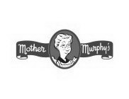 MOTHER MURPHY'S