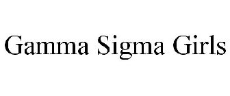 GAMMA SIGMA GIRLS