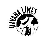 HAVANA LIMES