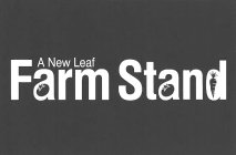 A NEW LEAF FARM STAND