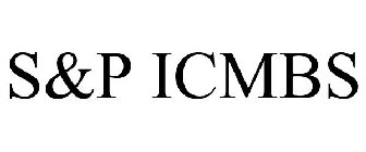 S&P ICMBS