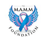 THE M.A.M.M. FOUNDATION