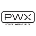 PWX POWER WEIGHT FLEX