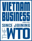 VIETNAM BUSINESS DIRECTORY SINCE JOINING THE WTO