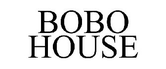 BOBO HOUSE