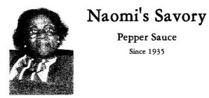 NAOMI'S SAVORY PEPPER SAUCE SINCE 1935