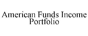 AMERICAN FUNDS INCOME PORTFOLIO