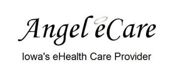 ANGEL ECARE IOWA'S EHEALTH CARE PROVIDER