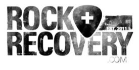 ROCK + EST.2011 RECOVERY .COM