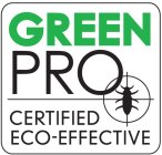 GREEN PRO CERTIFIED ECO-EFFECTIVE