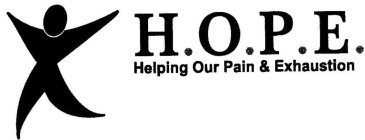 H.O.P.E. HELPING OUR PAIN & EXHAUSTION