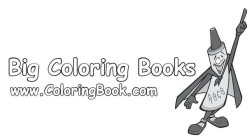 BIG COLORING BOOKS WWW.COLORINGBOOK.COM
