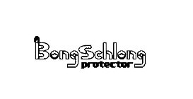 BONGSCHLONG PROTECTOR